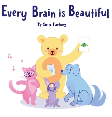 Every Brain is Beautiful 1998124193 Book Cover