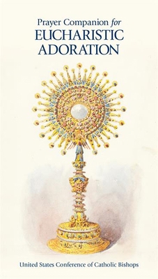 Prayer Companion for Eucharistic Adoration 1639661689 Book Cover