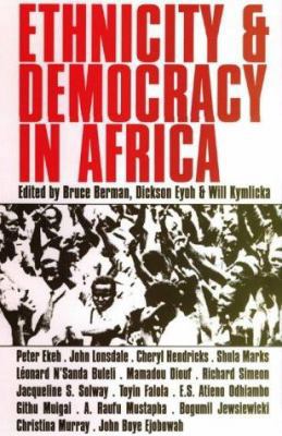 Ethnicity and Democracy in Africa 0852558600 Book Cover