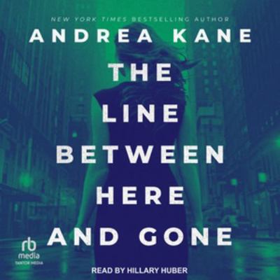 The Line Between Here and Gone: Library Edition            Book Cover