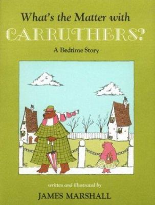 What's the Matter with Carruthers? 0395138957 Book Cover