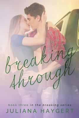 Breaking Through 1535218533 Book Cover