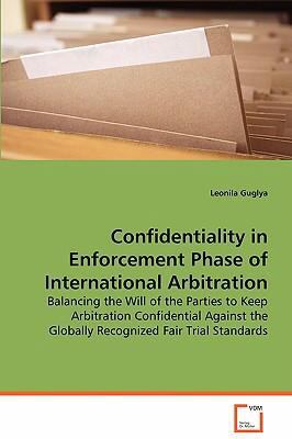 Confidentiality in Enforcement Phase of Interna... 3639073185 Book Cover