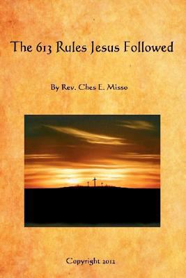 The 613 Rules Jesus Followed 1475281145 Book Cover