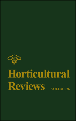 Horticultural Reviews, Volume 26 0471387894 Book Cover