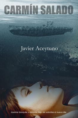 Carmín salado [Spanish] 1517585317 Book Cover