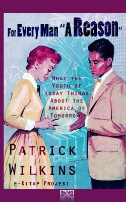 For Every Man A Reason 1503012565 Book Cover