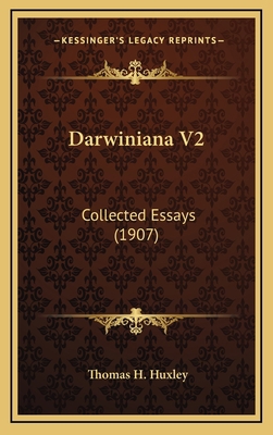 Darwiniana V2: Collected Essays (1907) 1164436783 Book Cover