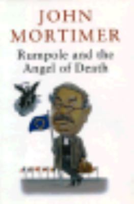 Rumpole and the Angel of Death [Large Print] 0783817940 Book Cover