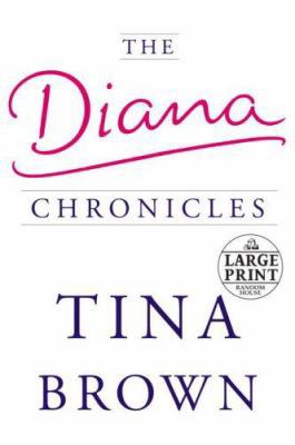 The Diana Chronicles [Large Print] 073932764X Book Cover
