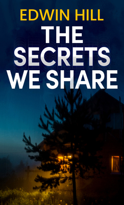 The Secrets We Share [Large Print] B0BFXK29X5 Book Cover