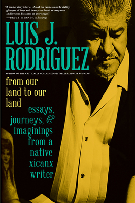 From Our Land to Our Land: Essays, Journeys, an... 1609809726 Book Cover