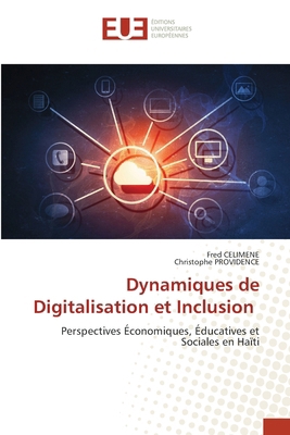 Dynamiques de Digitalisation et Inclusion [French] 6206729672 Book Cover