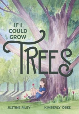 If I Could Grow Trees 1732308365 Book Cover