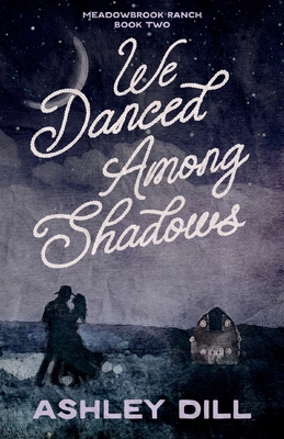 We Danced Among Shadows B0GTD83QKY Book Cover