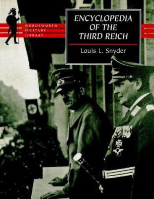 Encyclopedia of the Third Reich 1853266841 Book Cover