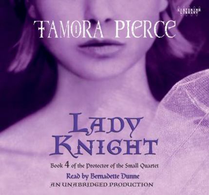 Lady Knight: Book 4 of the Protector of the Sma... 0739379747 Book Cover