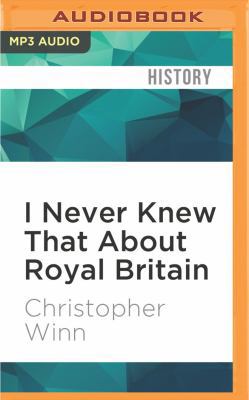 I Never Knew That about Royal Britain 1531825796 Book Cover