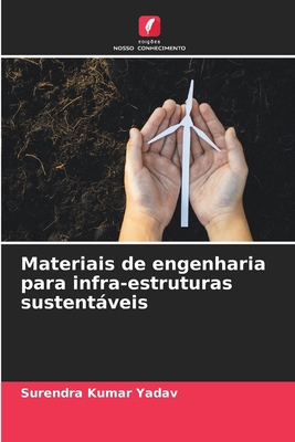 Materiais de engenharia para infra-estruturas s... [Portuguese] 6207438744 Book Cover