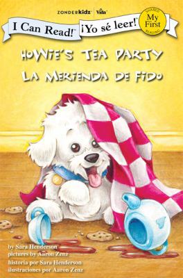 Howie's Tea Party/La Merienda de Fido 0310718724 Book Cover