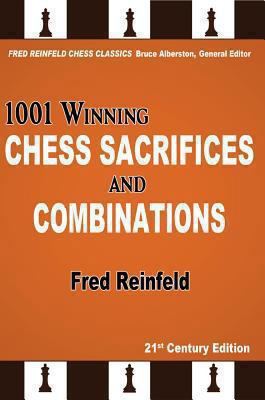 1001 Winning Chess Sacrifices and Combinations 1936490870 Book Cover