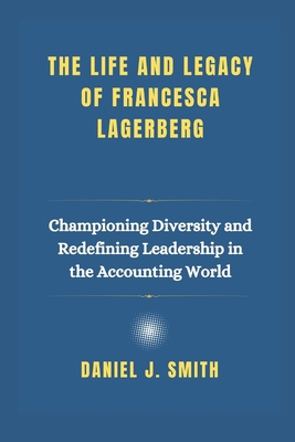 The life and legacy of Francesca Lagerberg: Cha... B0DVQTGNPJ Book Cover