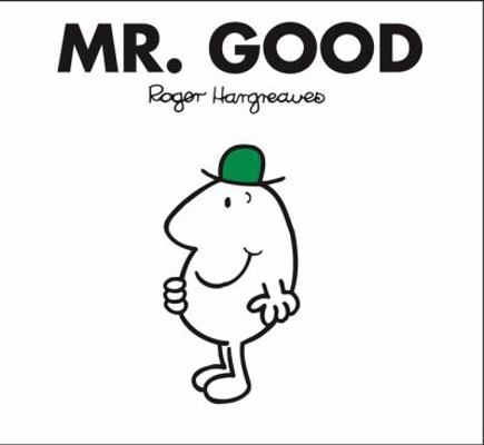 Mr. Good (Mr. Men Classic Library) 1405250933 Book Cover