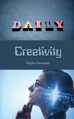 Daily Creativity 9916878358 Book Cover