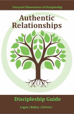 Authentic Relationships (Vineyard): Engaging wi... 1939921368 Book Cover