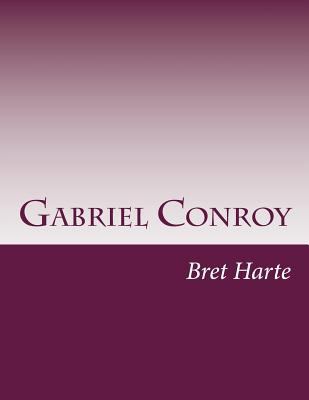 Gabriel Conroy 1499650795 Book Cover