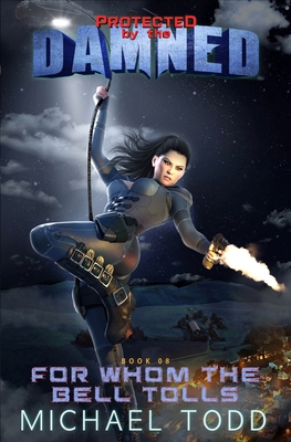 For Whom The Bell Tolls: A Supernatural Action ... 1642020362 Book Cover