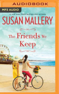 The Friends We Keep (Mischief Bay) 1491504382 Book Cover