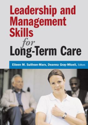 Leadership and Management Skills for Long-Term ... 0826159931 Book Cover