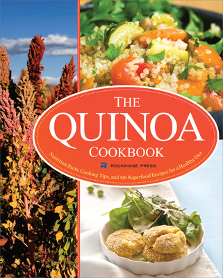 The Quinoa Cookbook: Nutrition Facts, Cooking T... 1623150078 Book Cover