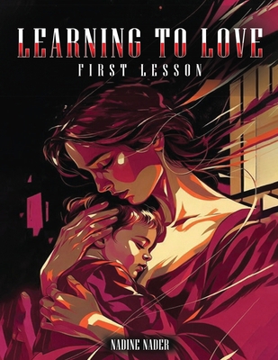 Learning To Love First Lesson B0GXCGY9S4 Book Cover