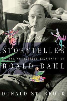 Storyteller: The Authorized Biography of Roald ... 1416550828 Book Cover