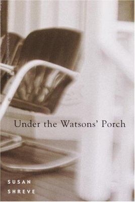 Under the Watsons' Porch 0375826300 Book Cover