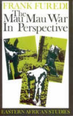 The Mau Mau War in Perspective (Eastern African... 0852550529 Book Cover