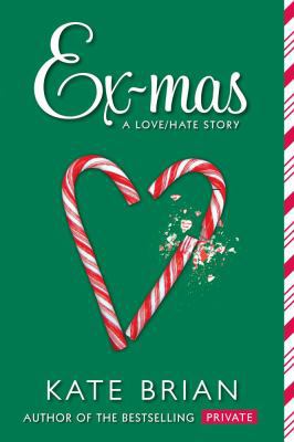 Ex-Mas: A Christmas Love Hate Story 1416991514 Book Cover