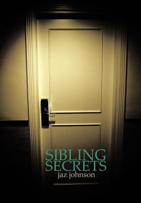 Sibling Secrets 1452095957 Book Cover