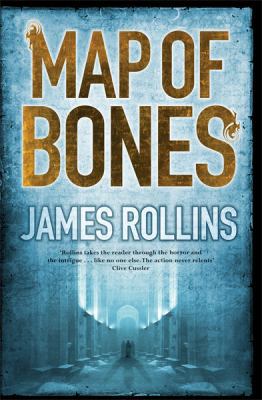 Map of Bones: A Sigma Force Novel 0752885308 Book Cover