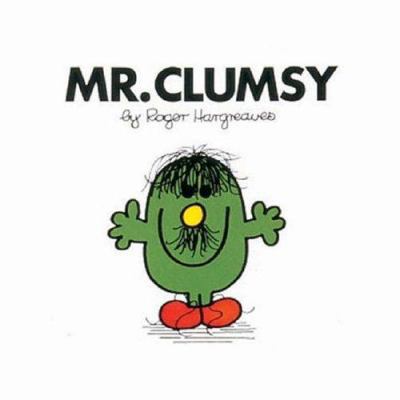 Mr. Clumsy 0749852097 Book Cover