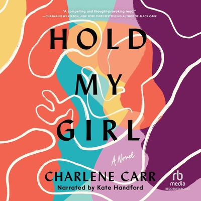 Hold My Girl B0DWZLY2BC Book Cover