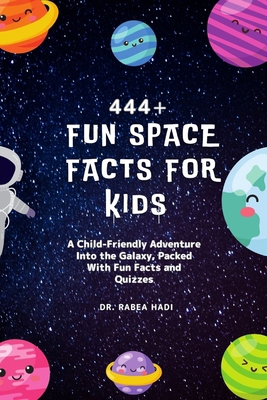 444+ Fun Space Facts for Kids: Discover Amazing... B0DPPTF9FV Book Cover