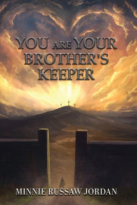 You Are Your Brother's Keeper 1957546212 Book Cover