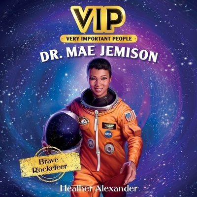 Vip: Dr. Mae Jemison Lib/E: Brave Rocketeer 1799946886 Book Cover