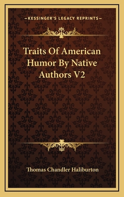 Traits of American Humor by Native Authors V2 1163565857 Book Cover