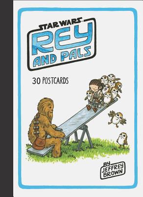 Rey and Pals: 30 Postcards: (Star Wars Fan Gift) 145218044X Book Cover