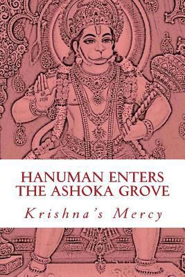 Hanuman Enters the Ashoka Grove 1479207675 Book Cover