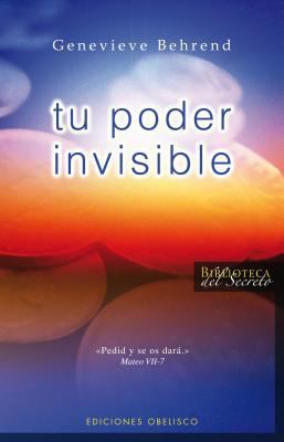 Tu poder invisible (Biblioteca del secreto) (Sp... [Spanish] 8497774345 Book Cover